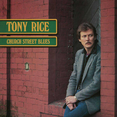 RICE TONY - CHURCH STREET BLUES