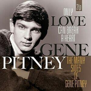 PITNEY GENE - ONLY LOVE CAN BREAK A HEART / THE MANY SIDES OF GENE PITNEY
