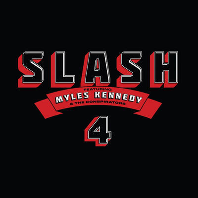 SLASH - 4 (FEAT. MYLES KENNEDY & THE CONSPIRATORS) / CD