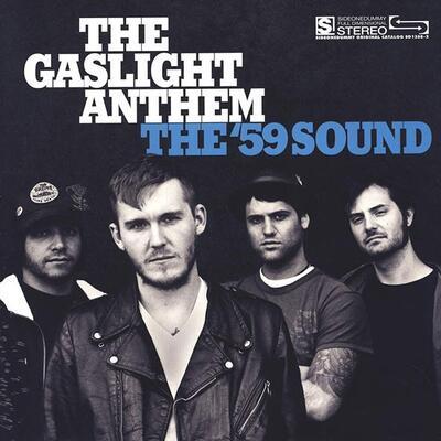 GASLIGHT ANTHEM - '59 SOUND