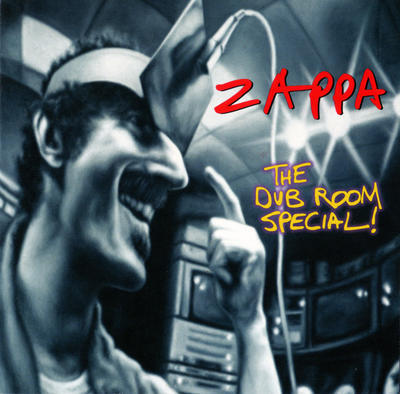 ZAPPA FRANK - DUB ROOM SPECIAL! / CD