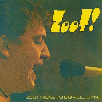 ZOOT MONEY'S BIG ROLL BAND - ZOOT! - AT KLOOK'S KLEEK...