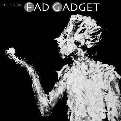 FAD GADGET - BEST OF FAD GADGET