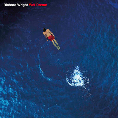 WRIGHT RICHARD - WET DREAM