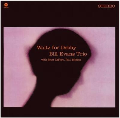 EVANS BILL TRIO - WALTZ FOR DEBBY