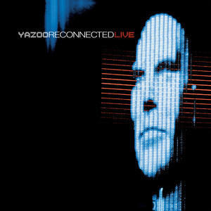 YAZOO - RECONNECTED LIVE / RSD