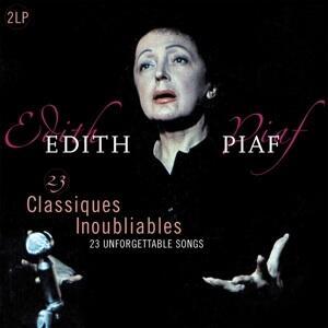 PIAF EDITH - 23 CLASSIQUES INOUBLIABLES - 23 UNFORGETTABLE SONGS / COLORED