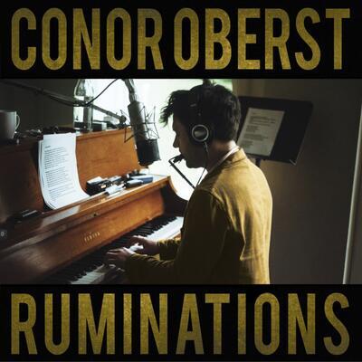CONOR OBERST - RUMINATIONS / RSD