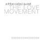 A TRIBE CALLED QUEST - LOVE MOVEMENT - 1/2