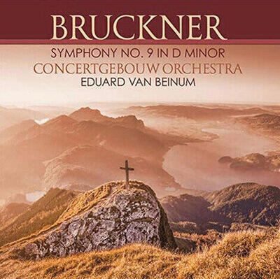 BRUCKNER / CONCERTGEBOUW ORCHESTRA / EDUARD VAN BEINUM - SYMPHONY NO. 9 IN D MINOR