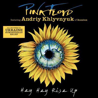 PINK FLOYD & ANDRIY KHLYVNYUK - HEY HEY RISE UP / 7" SINGLE