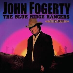 FOGERTY JOHN - BLUE RIDGE RANGERS RIDES AGAIN / CD