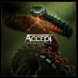 ACCEPT - TOO MEAN TO DIE