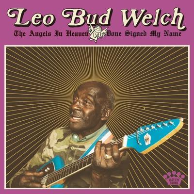 WELCH LEO BUD - ANGELS IN HEAVEN DONE SIGNED MY NAME
