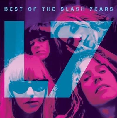 L7 - BEST OF THE SLASH YEARS - 1