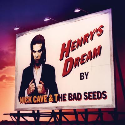 CAVE NICK & THE BAD SEEDS - HENRY'S DREAM
