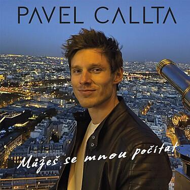CALLTA PAVEL - MŮŽEŠ SE MNOU POČÍTAT / CD