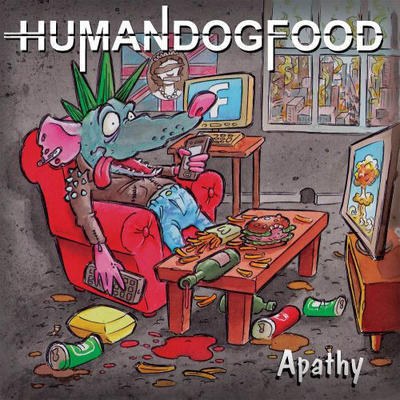 HUMANDOGFOOD - APATHY - 1