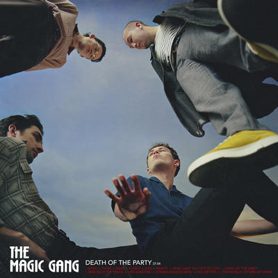 MAGIC GANG - DEATH OF THE PARTY