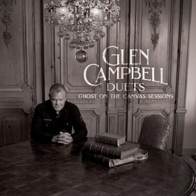 CAMPBELL GLEN - DUETS: GHOST ON THE CANVAS SESSIONS - 1