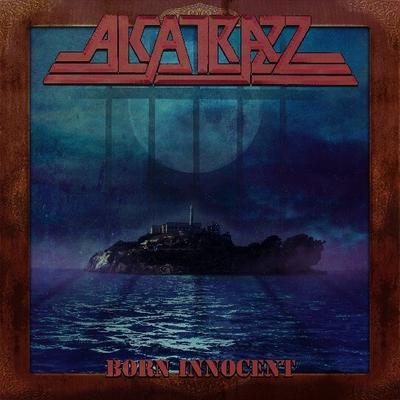 ALCATRAZZ - BORN INNOCENT / CD
