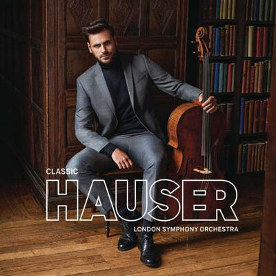 HAUSER / LONDON SYMPHONY ORCHESTRA - CLASSIC