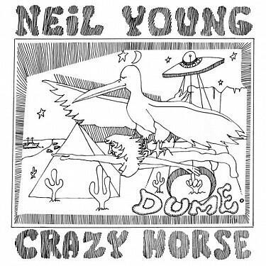 YOUNG NEIL & CRAZY HORSE - DUME