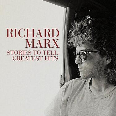 MARX RICHARD - STORIES TO TELL: GREATEST HITS