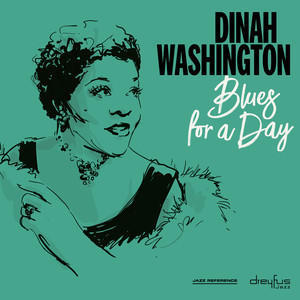 WASHINGTON DINAH - BLUES FOR A DAY