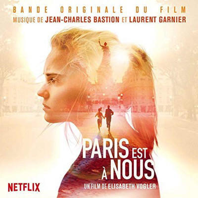 OST / JEAN CHARLES BASTION & LAURENT GARNIER - PARIS IS US