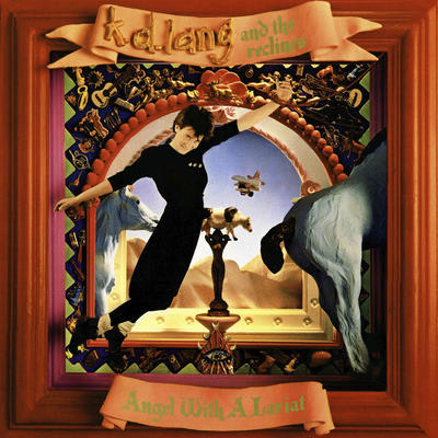K.D. LANG AND THE RECLINES - ANGEL WITH A LARIAT / RSD