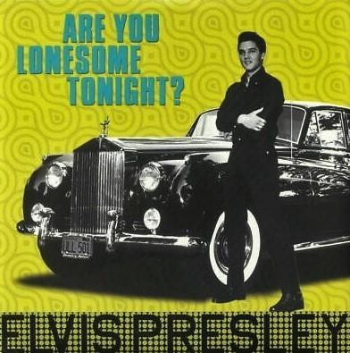PRESLEY ELVIS - ARE YOU LONESOME TONIGHT?