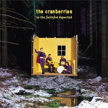 CRANBERRIES - TO THE FAITHFUL DEPARTED / DELUXE - 1