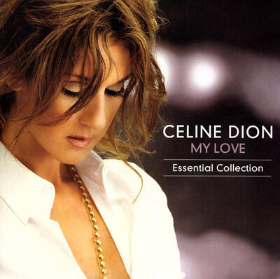 DION CELINE - MY LOVE: ESSENTIAL COLLECTION / CD