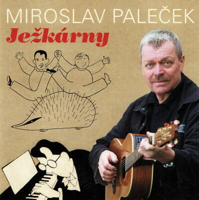 PALEČEK MIROSLAV - JEŽKÁRNY / CD