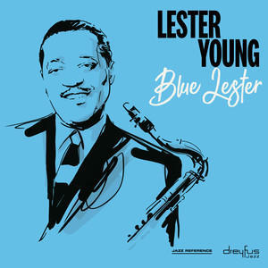 YOUNG LESTER - BLUE LESTER