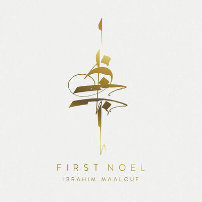 MAALOUF IBRAHIM - FIRST NOEL