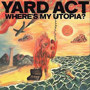 YARD ACT - WHERE'S MY UTOPIA? / CD
