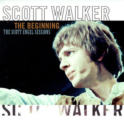 WALKER SCOTT - BEGINNING / THE SCOTT ENGEL SESSIONS