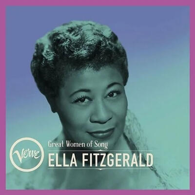 FITZGERALD ELLA - GREAT WOMEN OF SONG: ELLA FITZGERALD