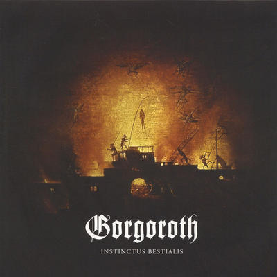 GORGOROTH - INSTINCTUS BESTIALIS
