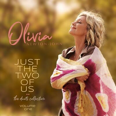 NEWTON-JOHN OLIVIA - JUST THE TWO OF US: THE DUETS COLLECTION VOLUME ONE