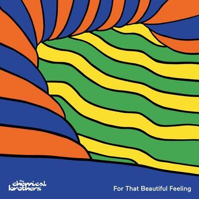 CHEMICAL BROTHERS - FOR THAT BEAUTIFUL FEELING / CD