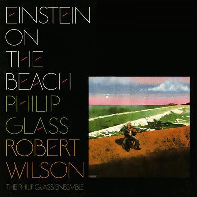 GLASS PHILIP / ROBERT WILSON - EINSTEIN ON THE BEACH / BOX - 1