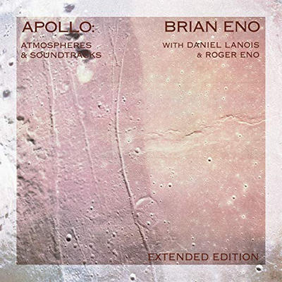 ENO BRIAN WITH DANIEL LANOIS & ROGER ENO - APOLLO: ATMOSPHERES AND SOUNDTRACKS (EXTENDED EDITION)