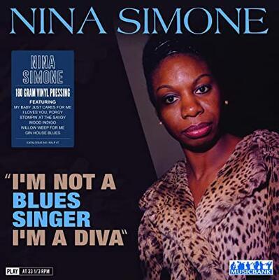SIMONE NINA - I'M NOT A BLUES SINGER I'M A DIVA