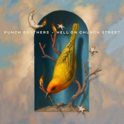 PUNCH BROTHERS - HELL ON CHURCH STREET / CD