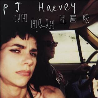 HARVEY PJ - UH HUH HER - 1