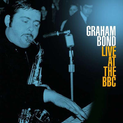 BOND GRAHAM - LIVE AT THE BBC