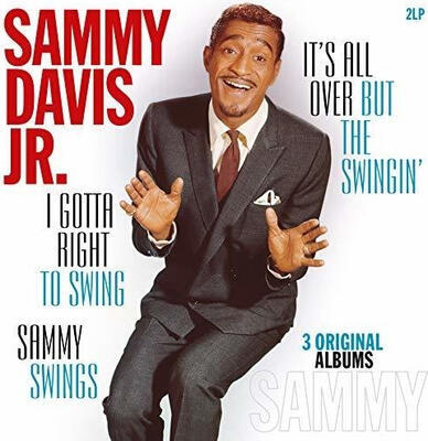 DAVIS SAMMY JR. - I GOTTA RIGHT TO SWING / IT'S ALL OVER BUT THE SWING / SAMMY SWINGS